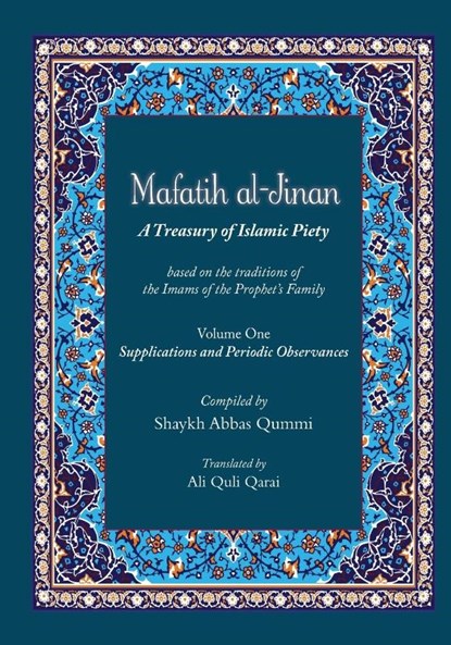 Mafatih al-Jinan, Shyakh Abbas Qummi - Paperback - 9786009514359