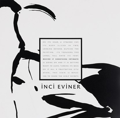 Inci Eviner: Behind It Something Intimate, niet bekend - Paperback - 9786055815691