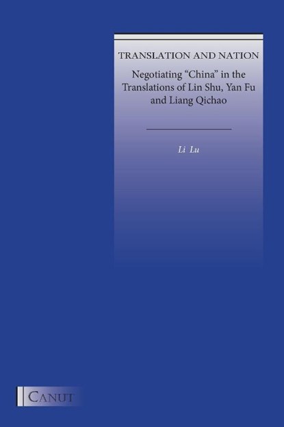 Translation and Nation, Li Lu - Paperback - 9786057693174