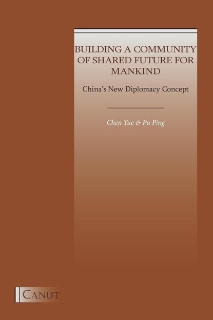 China's New Diplomacy Concept, Yue Chen ; Ping Pu - Paperback - 9786057693518