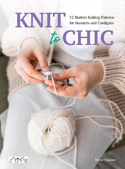 Knit to Chic, Ozlem Uyguner - Paperback - 9786057834980