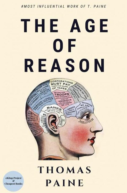 The Age of Reason, Thomas Paine - Paperback - 9786057861030