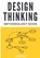 Design Thinking Methodology Book, Emrah Yayici - Paperback - 9786058603752