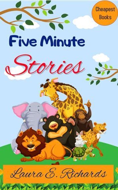 Five Minute Stories, Laura E. Richards - Ebook - 9786059285100