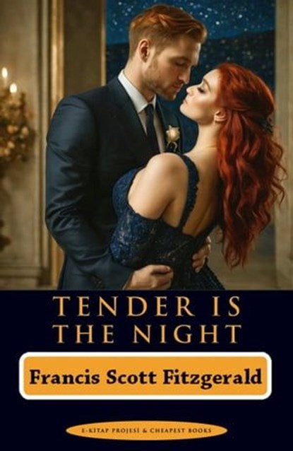 Tender is the Night, Francis Scott Fitzgerald - Ebook - 9786059285261