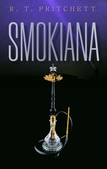 Smokiana, R. T. Pritchett - Ebook - 9786059285322