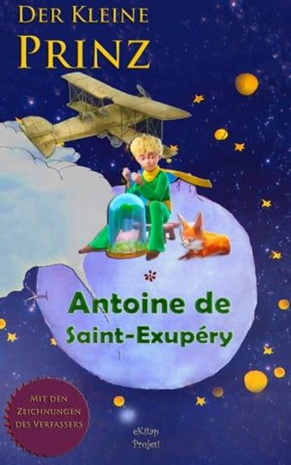 Der Kleine Prinz, Antoine de Saint-Exupéry ; Elena Fischer - Ebook - 9786059496995