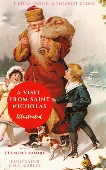 A Visit From Saint Nicholas, Clement Moore ; F. O. C. Darley - Ebook - 9786059654029