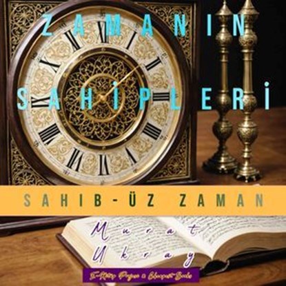 Zamanın Sahipleri, Murat Ukray - Ebook - 9786059654340