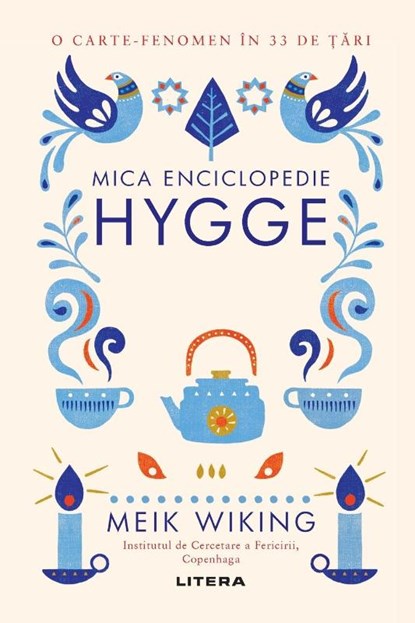 Wiking, M: Mica enciclopedie Hygge. Rețeta daneză, Meik Wiking - Paperback - 9786063314186