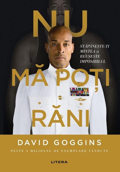 Nu mă poți răni, David Goggins - Paperback - 9786063399893