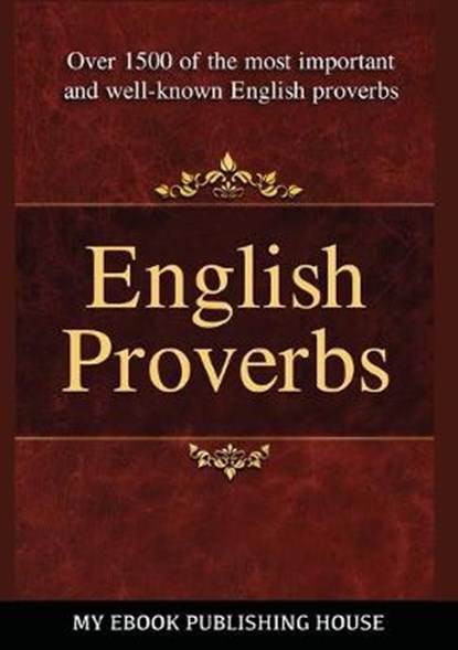 English Proverbs, MY EBOOK,  Publishing House - Paperback - 9786068846699
