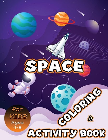 Space Coloring and Activity Book for Kids Ages 4-8, Julie a Matthews - Paperback - 9786069607251