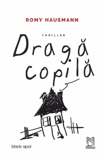 Draga Copila, Romy Hausmann - Ebook - 9786069682654