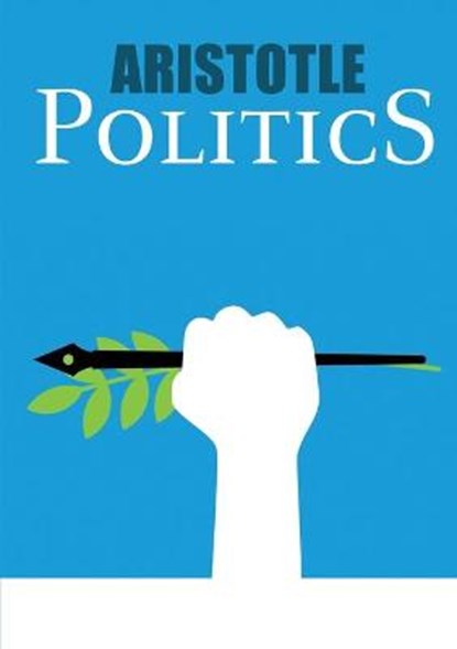 Politics, Aristotle - Paperback - 9786069834404
