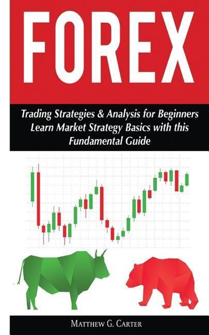FOREX, Matthew G. Carter - Paperback - 9786069836071