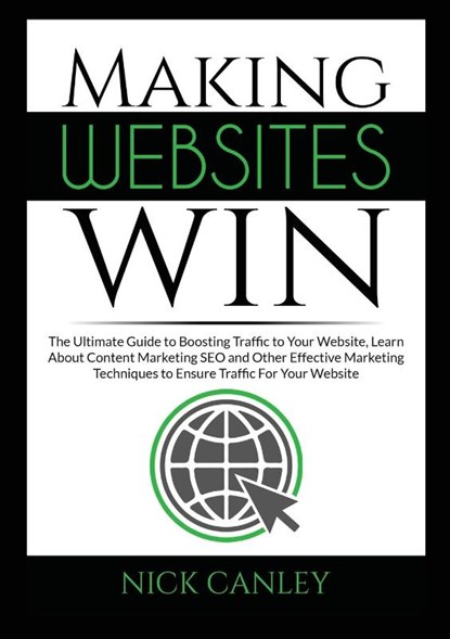 Making Websites Win, Nick Canley - Paperback - 9786069836521