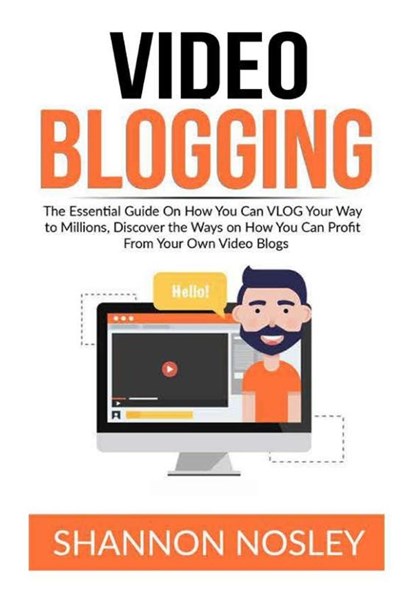 Video Blogging, Shannon Nosley - Paperback - 9786069836620