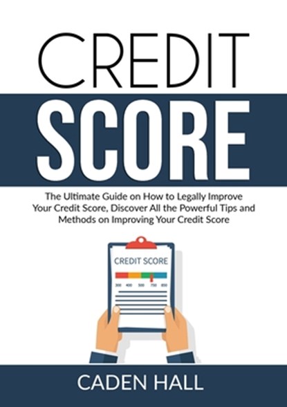 Credit Score, Caden Hall - Paperback - 9786069837672