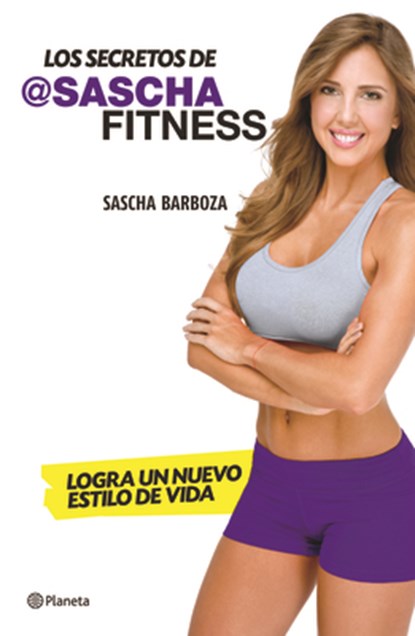 SPA-SECRETOS DE SASCHA FITNESS, Sascha Barboza - Paperback - 9786070732584