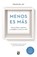 Menos Es Mas, JAY,  Francine - Paperback - 9786070735608