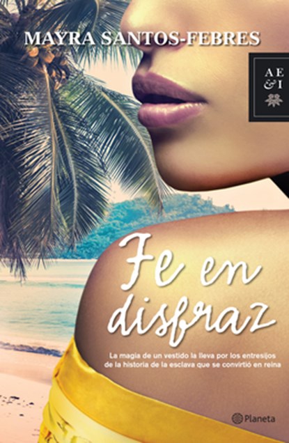 SPA-FE EN DISFRAZ, Santos-Febres - Paperback - 9786070738371