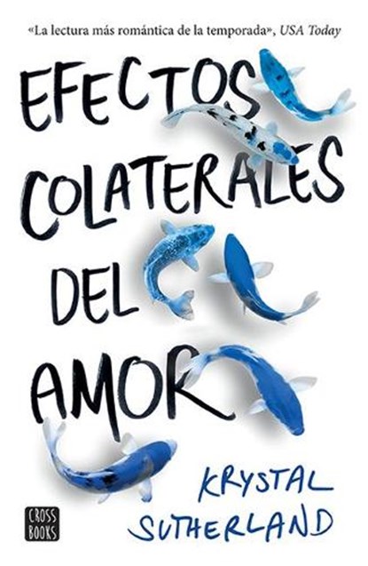 Efectos Colaterales del Amor, SUTHERLAND,  Krystal - Paperback - 9786070746505