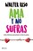 SPA-AMA Y NO SUFRAS, Walter Riso - Paperback - 9786070747953