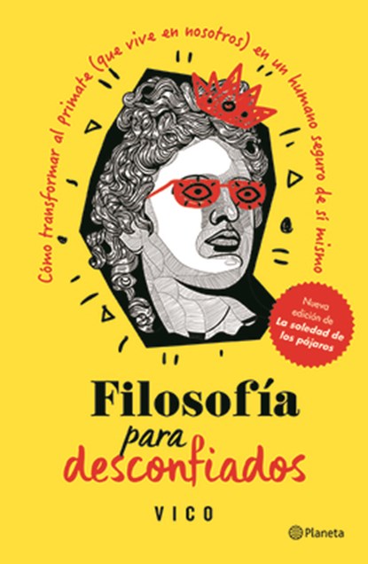 Filosofía Para Desconfiados, David Pastor Vico - Paperback - 9786070758621