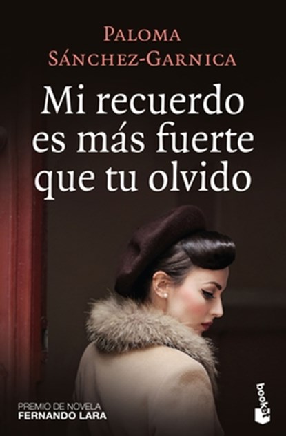 SPA-MI RECUERDO ES MAS FUERTE, Paloma Sánchez-Garnica - Paperback - 9786070758799