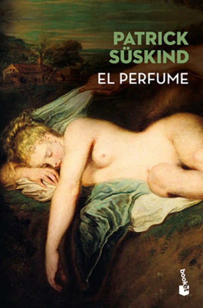 El Perfume: Historia de Un Asesino / Perfume: The Story of a Murderer, Patrick Süskind - Paperback - 9786070764745