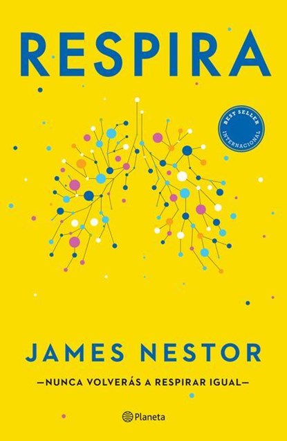 Nestor, J: Respira / Breath, James Nestor - Paperback - 9786070776243