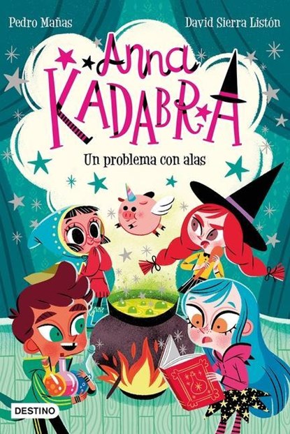 SPA-ANNA KADABRA 2 UN PROBLEMA, Pedro Mañas ; David Sierra - Paperback - 9786070782404