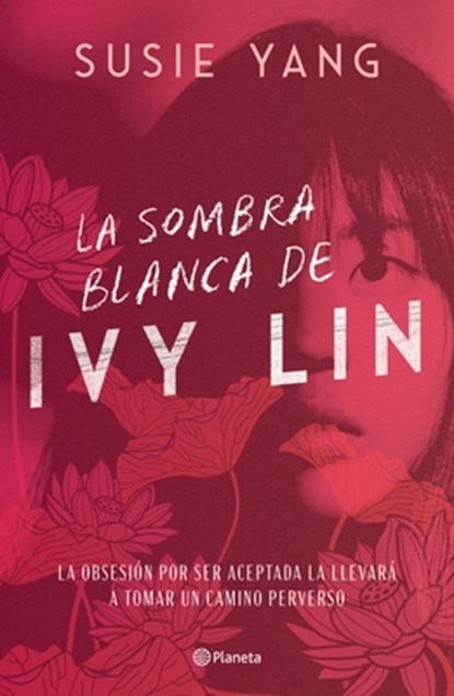 La Sombra Blanca de Ivy Lin, Susie Yang - Paperback - 9786070782756