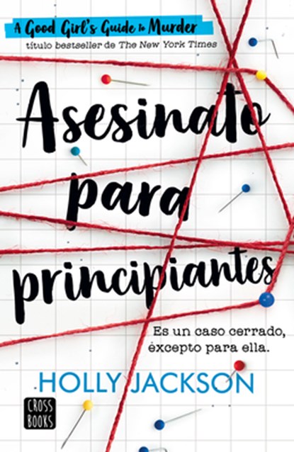 Jackson, H: Asesinato Para Principiantes / A Good Girl´s Gui, Holly Jackson - Paperback - 9786070791321