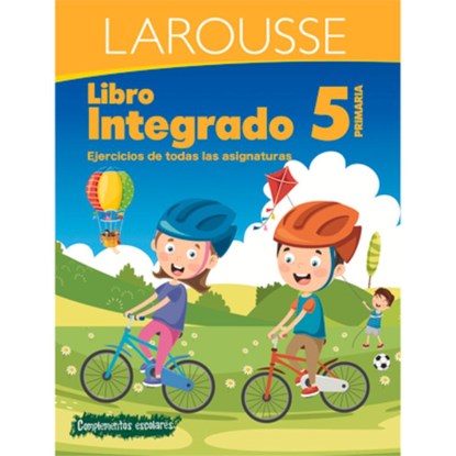 Libro Integrado 5° Primaria, Ediciones Larousse - Paperback - 9786072123502