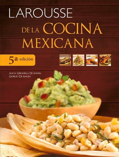Larousse de la Cocina Mexicana, Gironella Alicia - Gebonden - 9786072123779