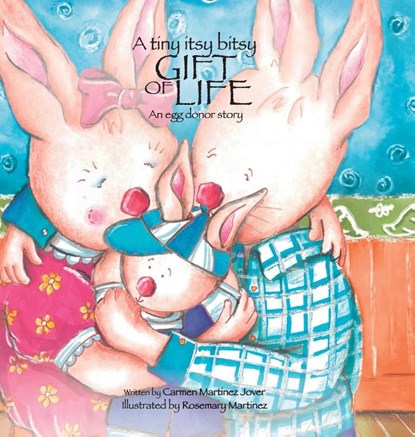 A Tiny Itsy Bitsy Gift of Life, an Egg Donor Story for Boys, Martinez Jover Carmen - Gebonden - 9786072907621