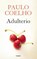 Adulterio, COELHO,  Paulo - Paperback - 9786073124904