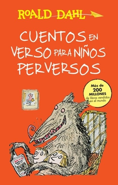 Cuentos En Verso Para Niños Perversos / Revolting Rhymes: Coleccion Dahl, Roald Dahl - Paperback - 9786073137249