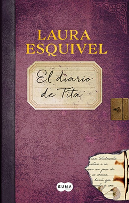 El Diario de Tita (Como Agua Para Chocolate) / Tita's Diary (Like Water for Chocolate), Laura Esquivel - Paperback - 9786073137300