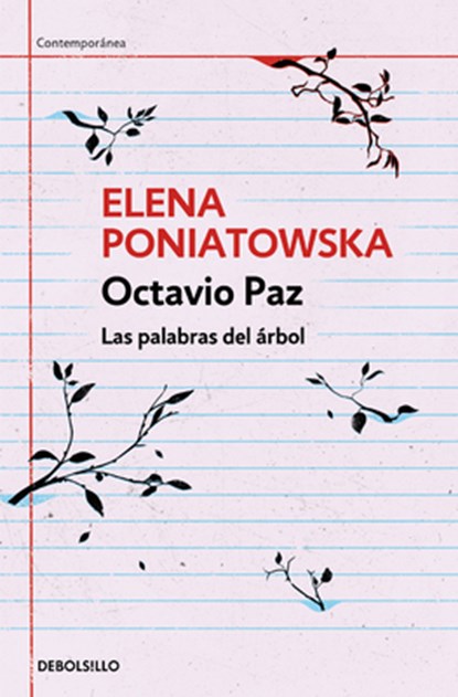 Octavio Paz. Las Palabras del Árbol / Octavio Paz. the Words of the Tree, Elena Poniatowska - Paperback - 9786073801386