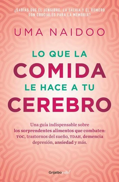 SPA-LO QUE LA COMIDA LE HACE A, Uma Naidoo - Paperback - 9786073805544