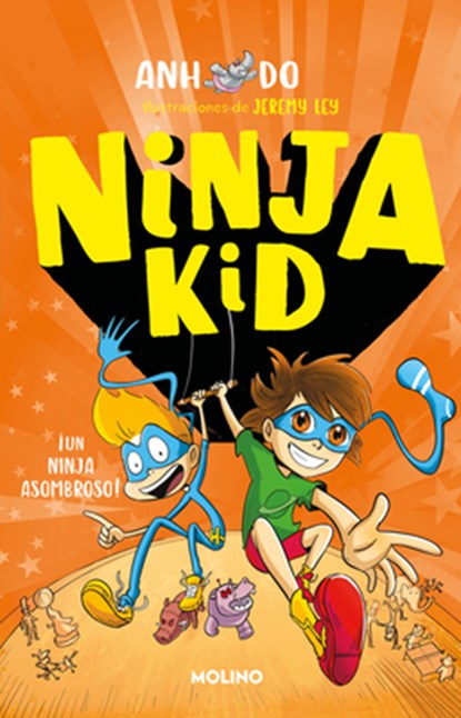 Un Ninja Asombroso / Amazing Ninja!, Anh Do - Paperback - 9786073808675