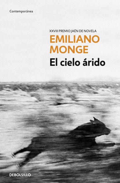 El Cielo Árido / The Arid Sky, Emiliano Monge - Paperback - 9786073820639