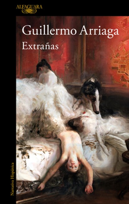 SPA-EXTRANAS / STRANGERS, Guillermo Arriaga - Paperback - 9786073826204