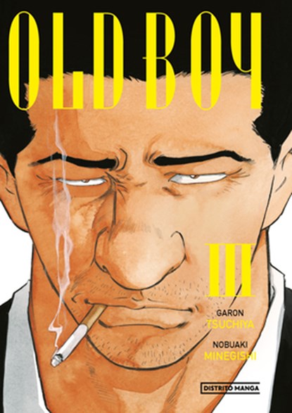 Old Boy Vol.3 (Spanish Edition), Garon Tsuchiya - Gebonden - 9786073834421