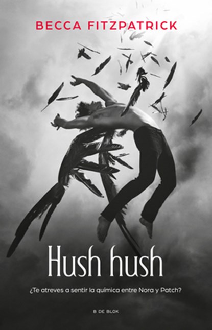 Hush Hush (Spanish Edition), Becca Fitzpatrick - Paperback - 9786073836364