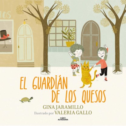El Guardián de Los Quesos / The Cheese Keeper, Gina Jamarillo - Paperback - 9786073837903