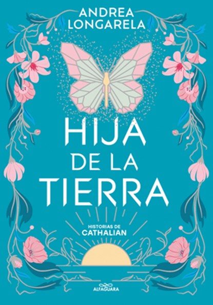 Hija de la Tierra / Daughter of Earth, Andrea Longarela - Paperback - 9786073837934